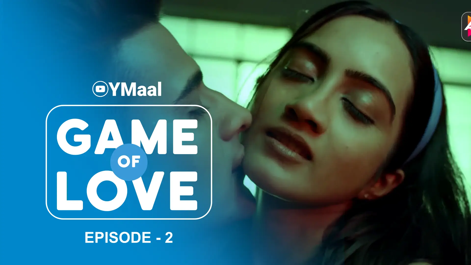 Game Of Love Episode 2 poster