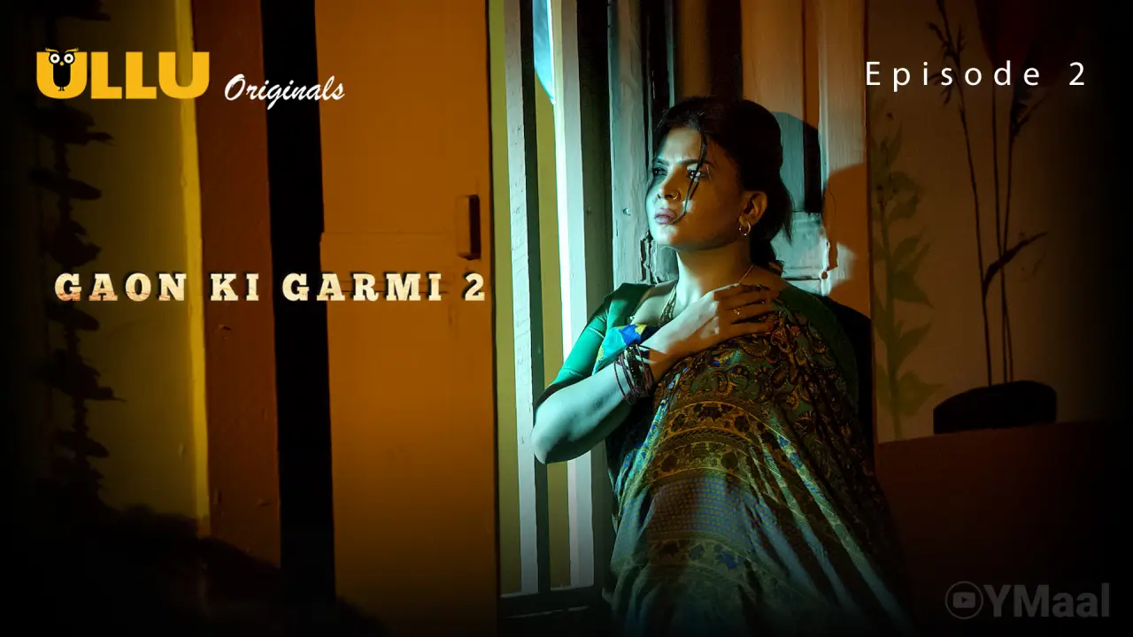 Gaon Ki Garmi 2 Episode 2 poster