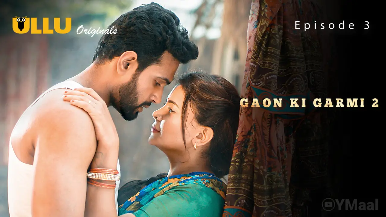 Gaon Ki Garmi 2 Episode 3 poster