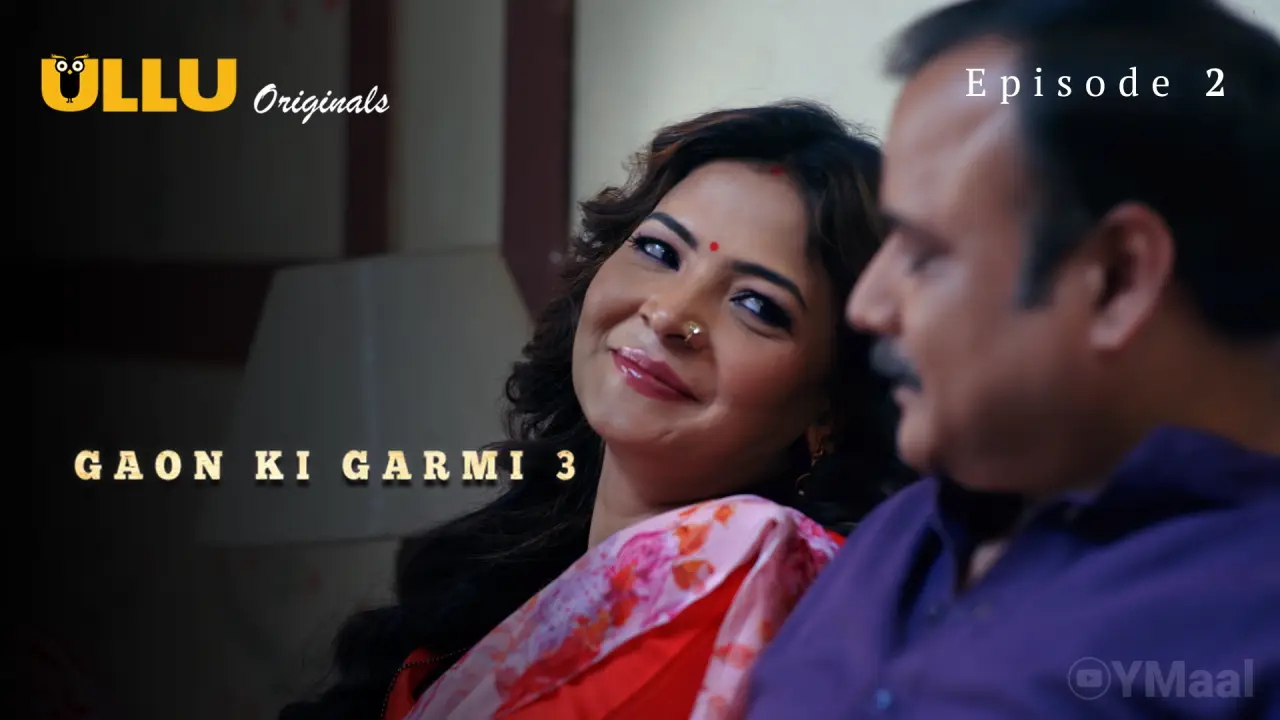 Gaon Ki Garmi 3 Episode 2 poster