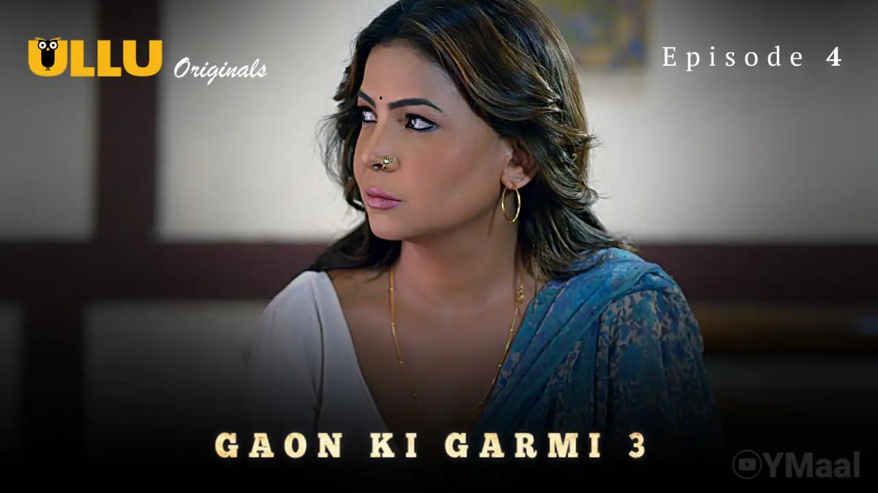 Gaon Ki Garmi 3 Episode 4 poster
