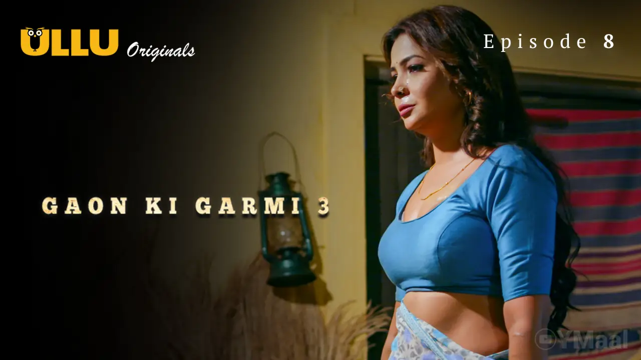 Gaon Ki Garmi 3 Episode 8 poster