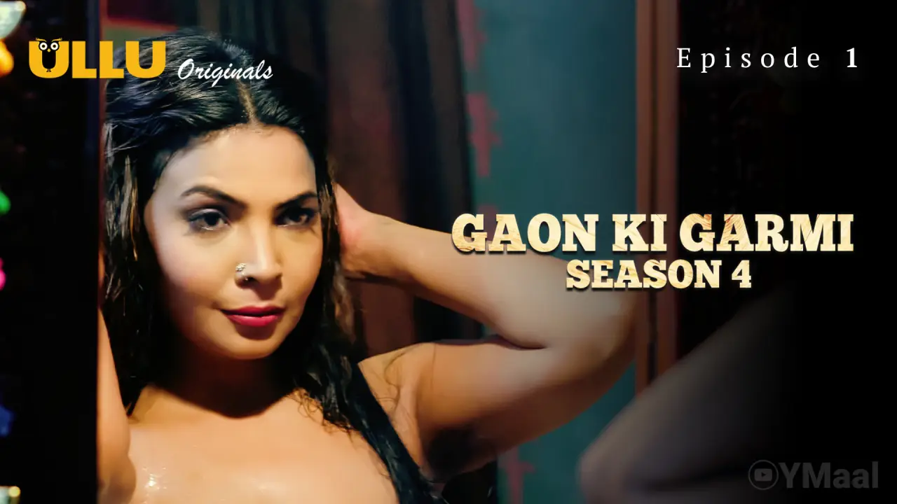Gaon Ki Garmi 4 Episode 1 poster
