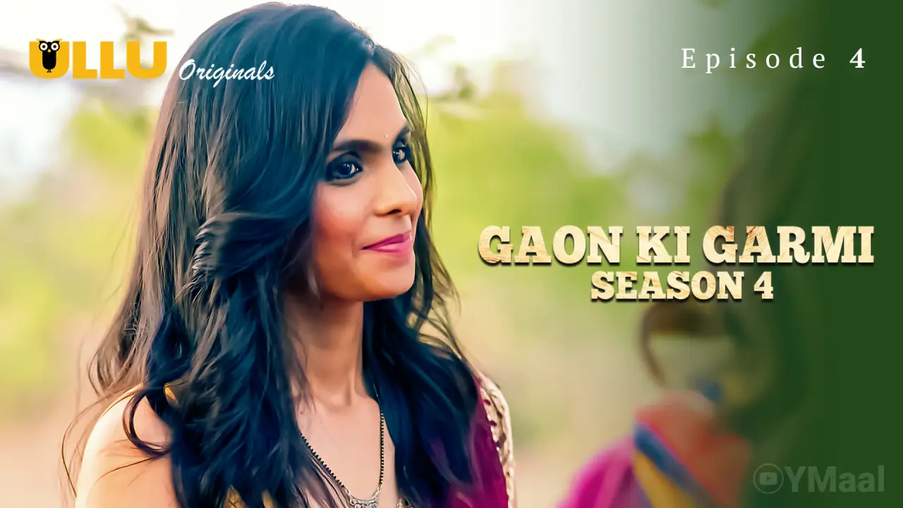 Gaon Ki Garmi 4 Episode 4 poster
