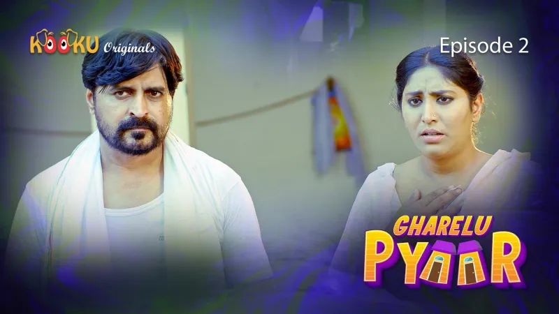 Gharelu Pyaar Episode 2 poster