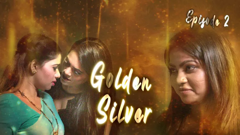 Golden Silver Episode 2 poster