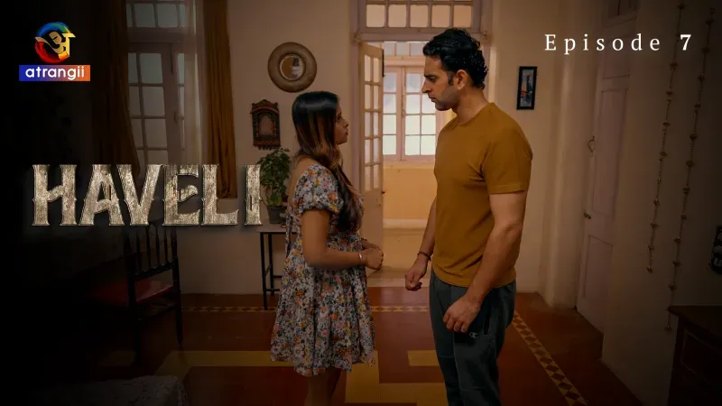 Haveli Episode 7 poster