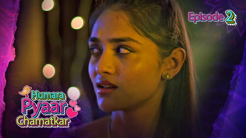 Humara Pyaar Chamatkar Episode 2 poster