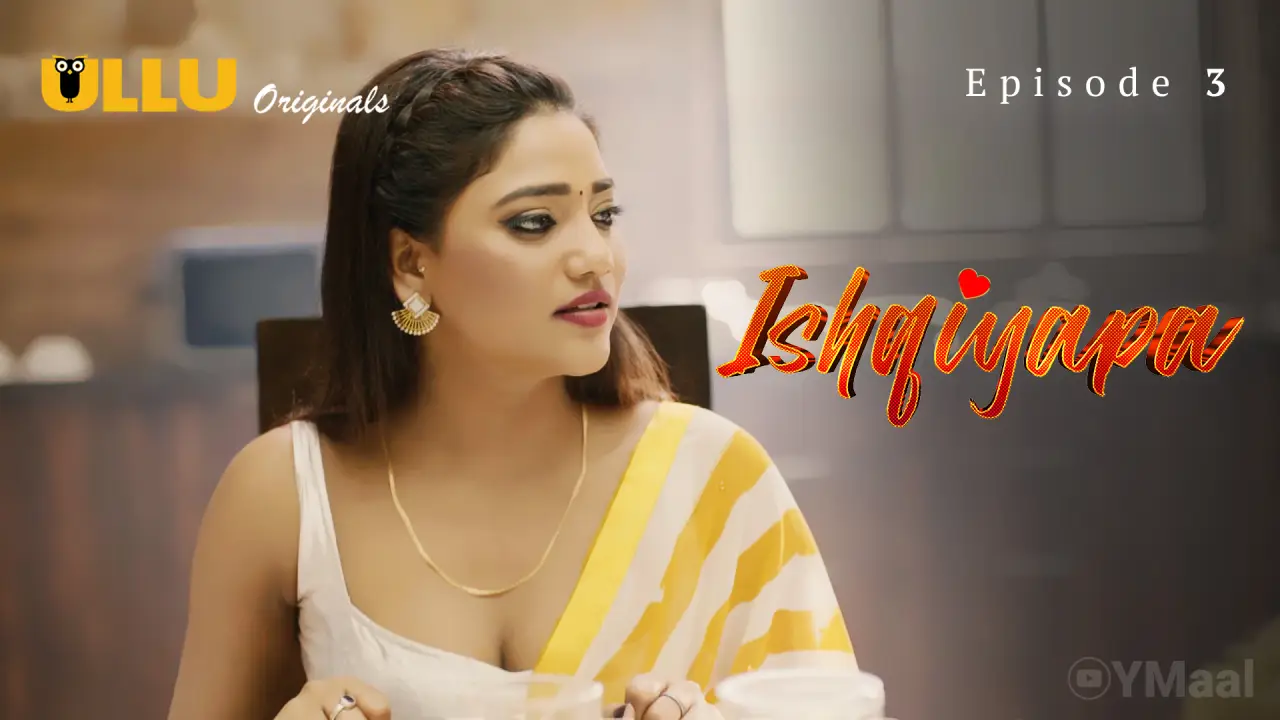 Ishqiyapa Episode 3 poster