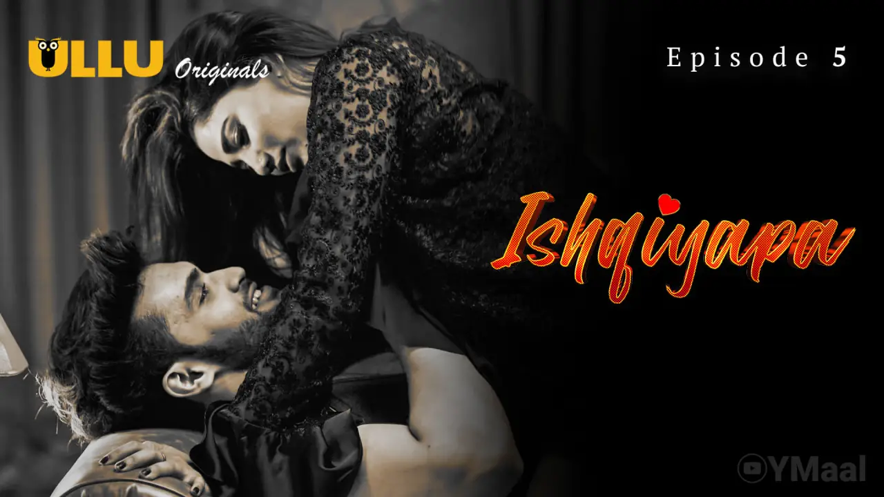 Ishqiyapa Episode 5 poster