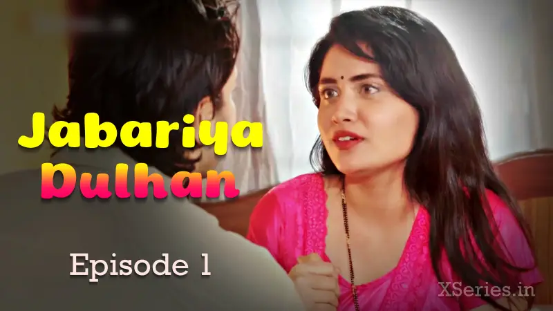 Jabariya Dulhan Episode 1 poster