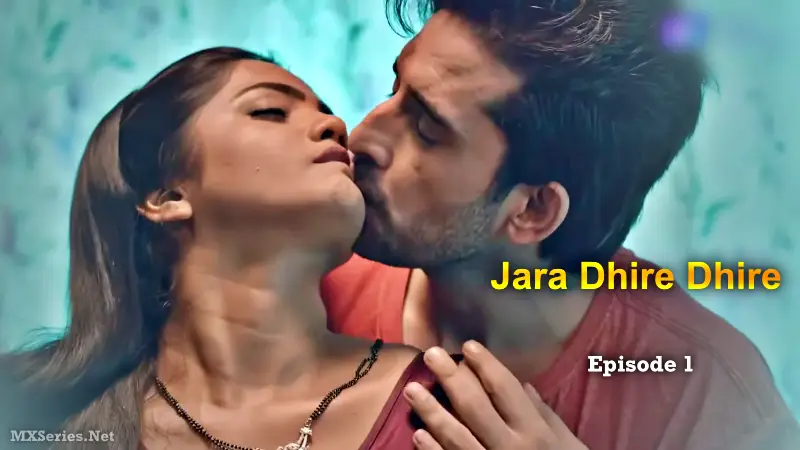 Jara Dhire Dhire Episode 1 poster