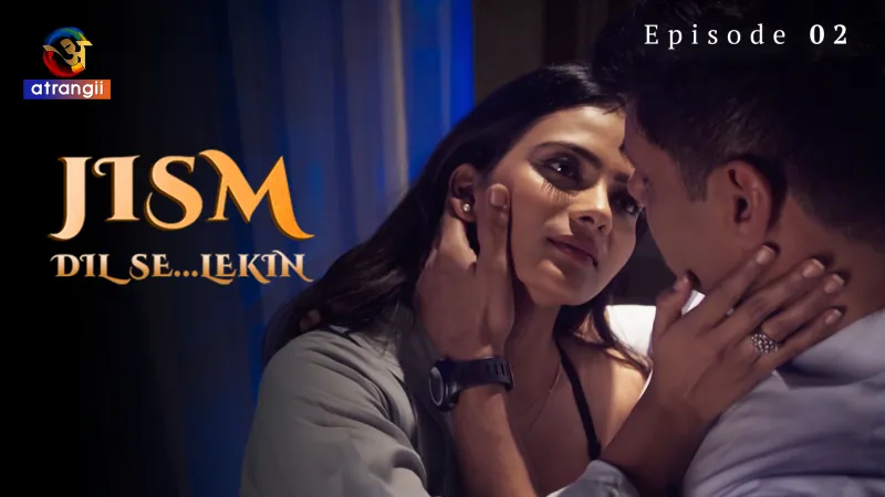 Jism Dil Se Lekin Episode 2 poster