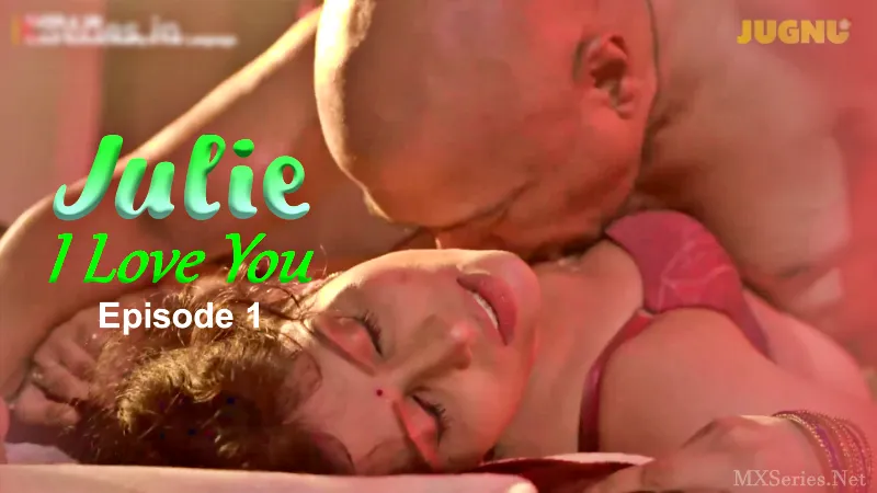 Julie I Love You Episode 1 poster