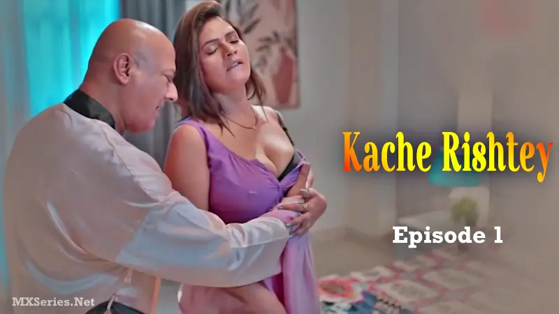 Kache Rishtey Episode 1 poster