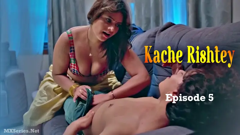 Kache Rishtey Episode 5 poster
