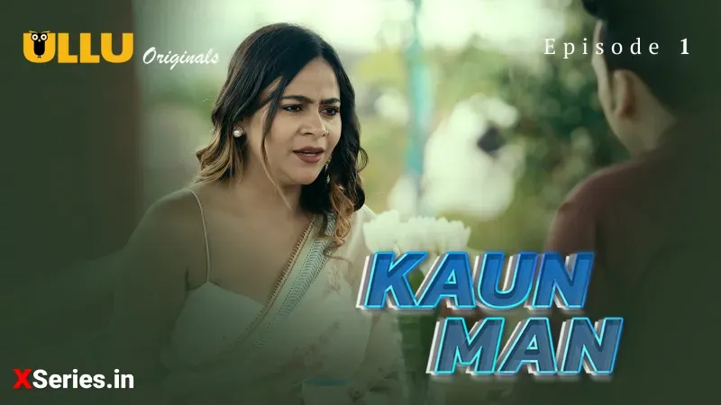 Kaun Man Episode 1 poster