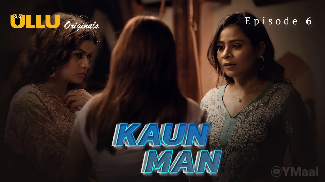 Kaun Man Episode 6 poster