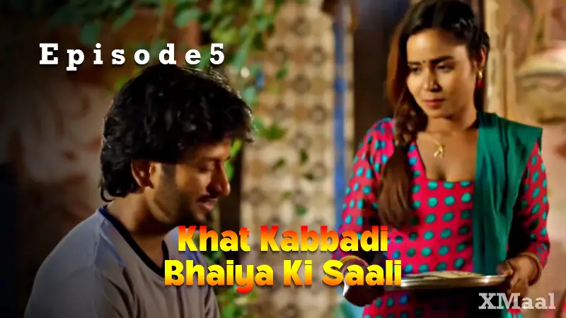 Khat Kabbadi Bhaiya Ki Saali Episode 5 poster