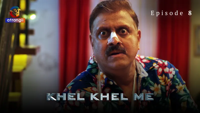 Khel Khel Me Episode 8 poster