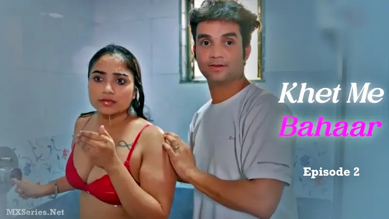 Khet Me Bahaar Episode 2 poster
