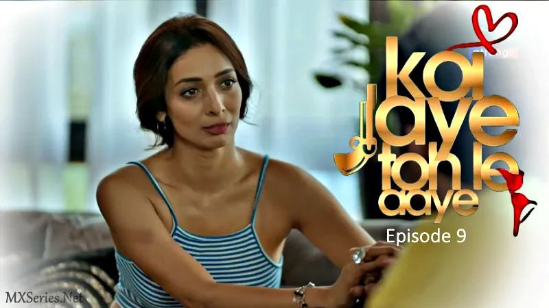 Koi Jaye Toh Le Aaye Episode 9 poster