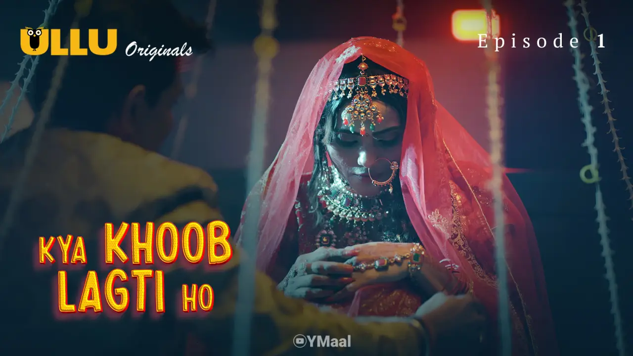 Kya Khoob Lagti Ho Episode 1 poster