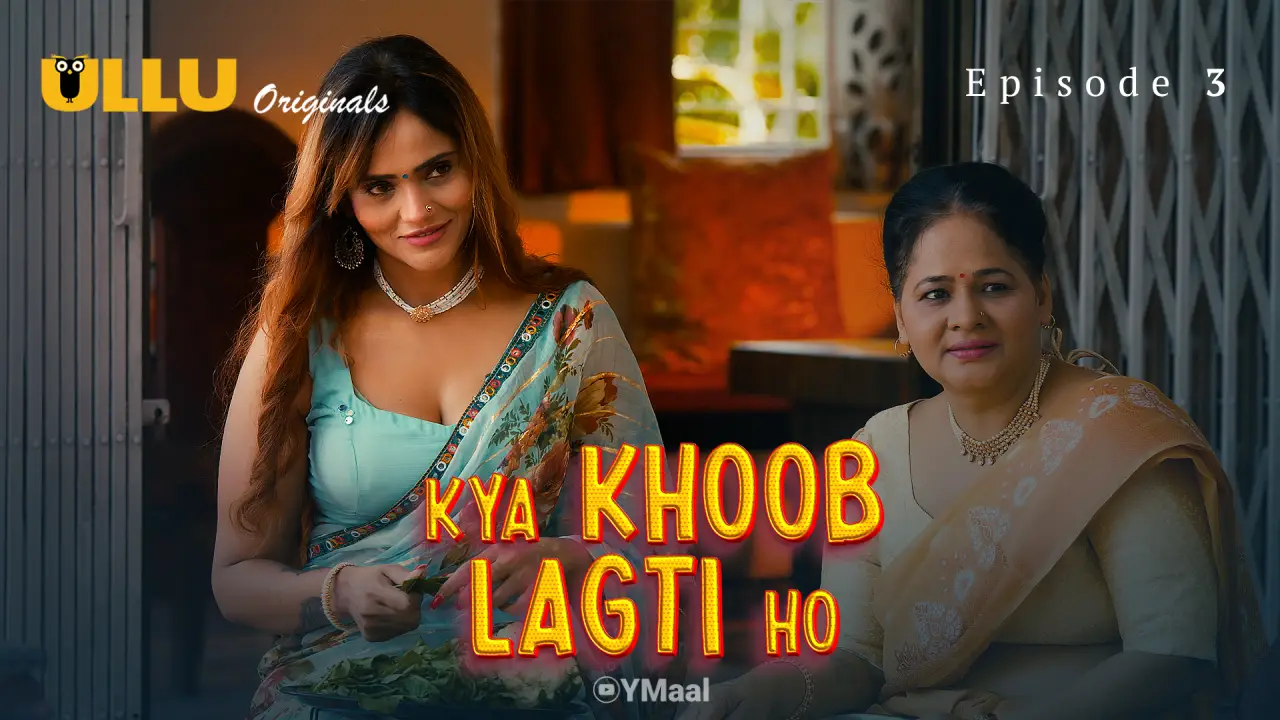 Kya Khoob Lagti Ho Episode 3 poster