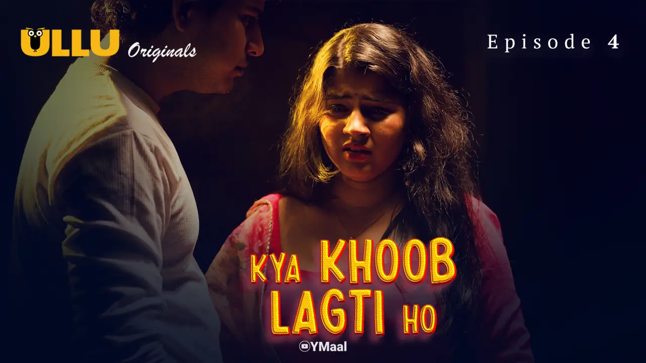 Kya Khoob Lagti Ho Episode 4 poster