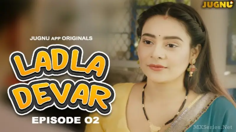 Ladla Devar Episode 2 poster