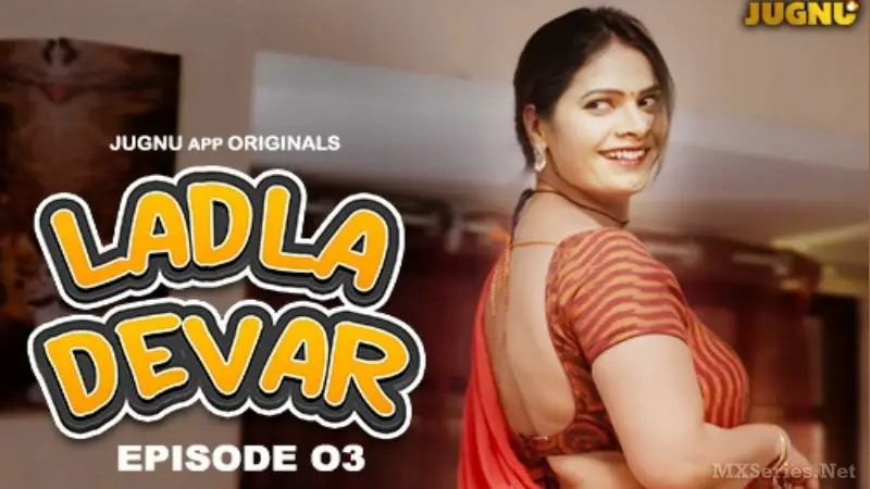 Ladla Devar Episode 3 poster