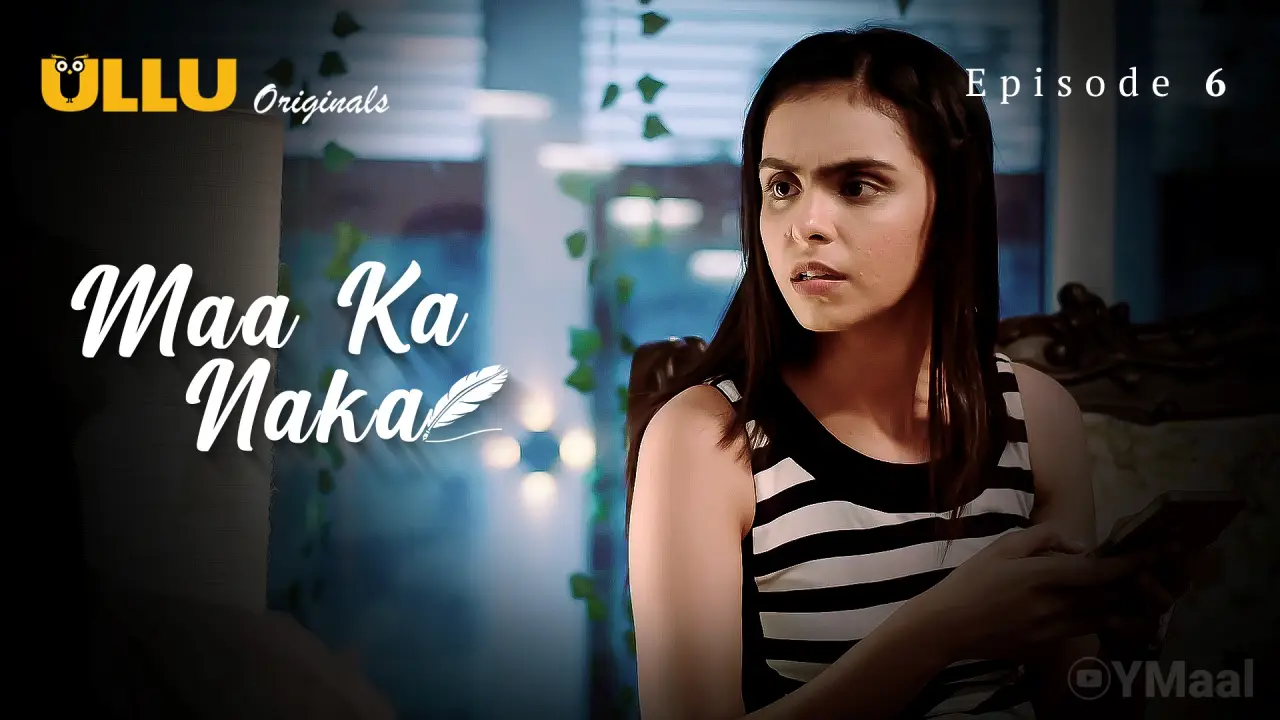 Maa Ka Naka Episode 6 poster