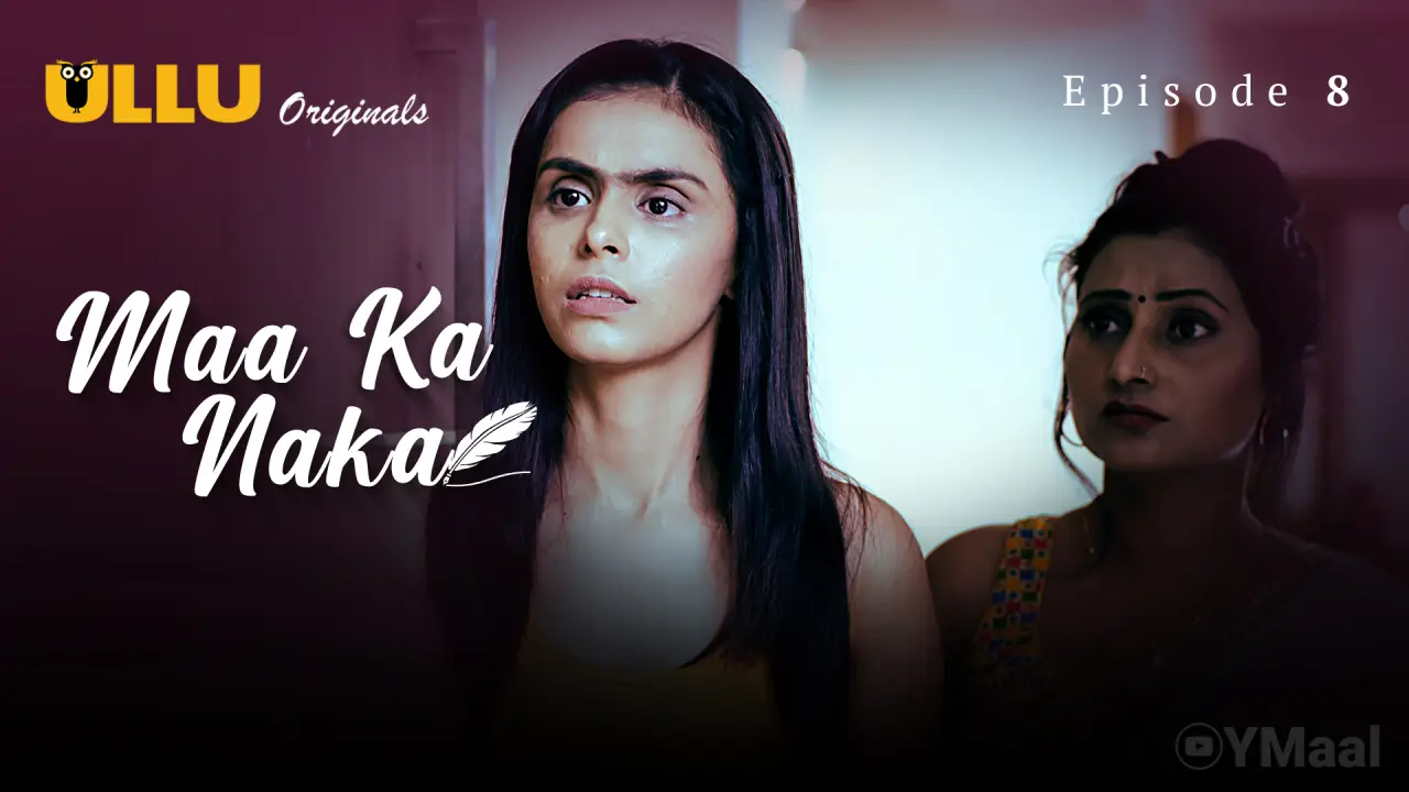 Maa Ka Naka Episode 8 poster