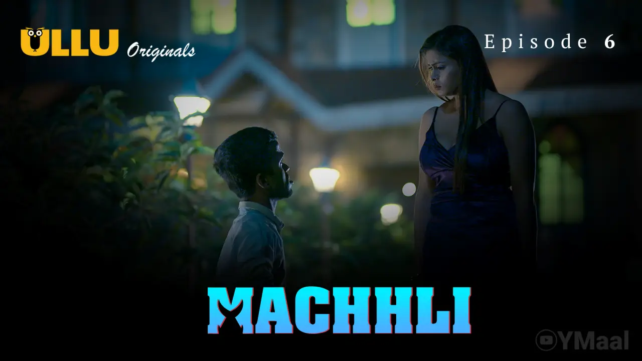 Machhli Episode 6 poster