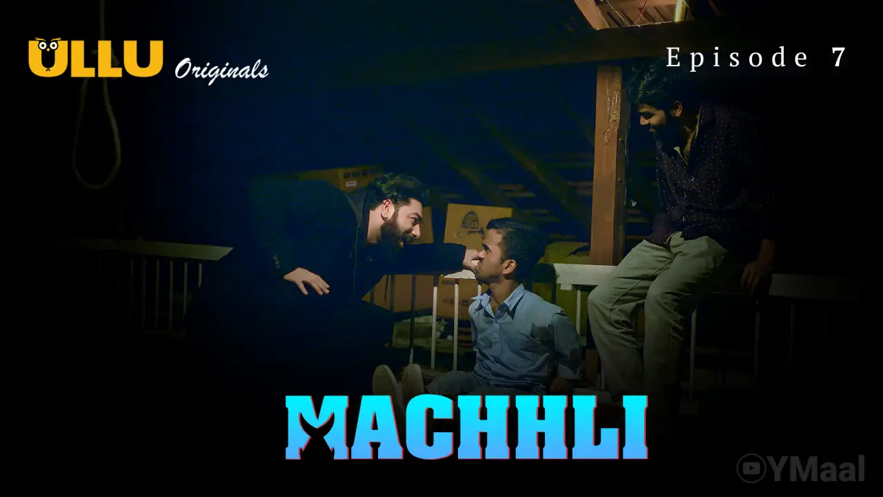 Machhli Episode 7 poster