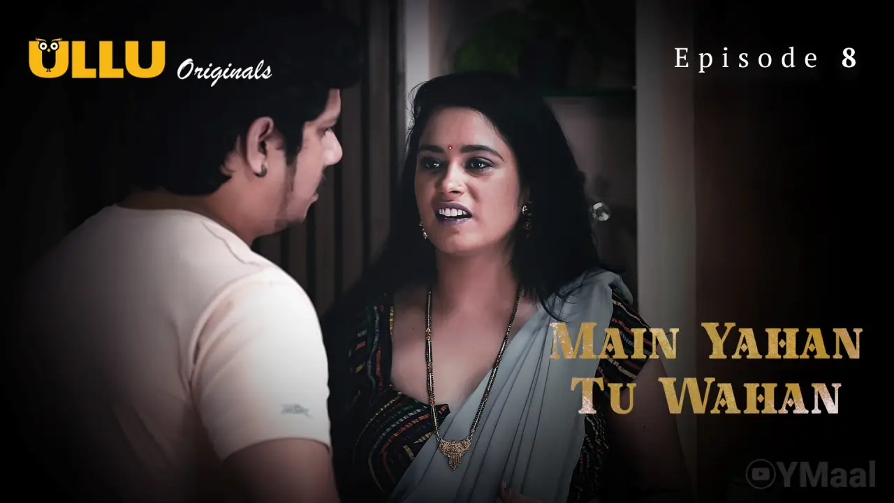 Main Yahan Tu Wahan Episode 8 poster