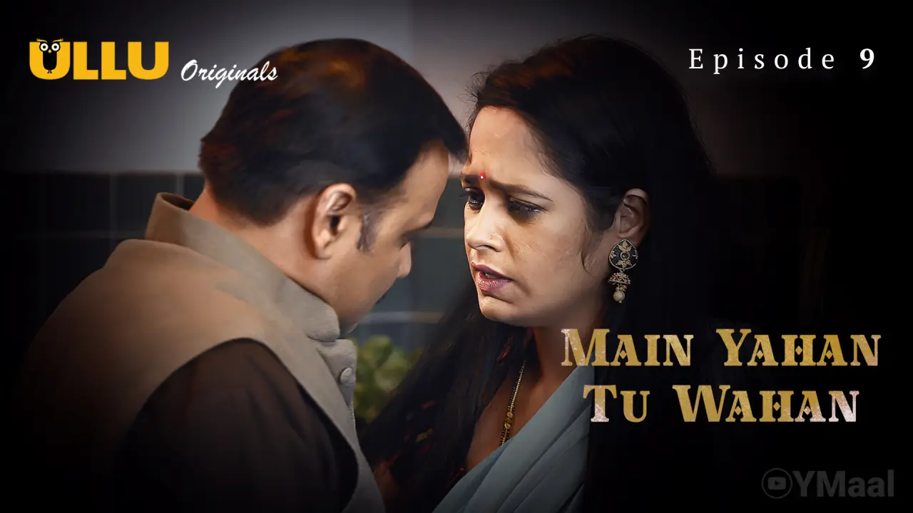 Main Yahan Tu Wahan Episode 9 poster