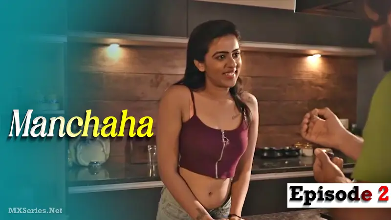 Manchaha Episode 2 poster