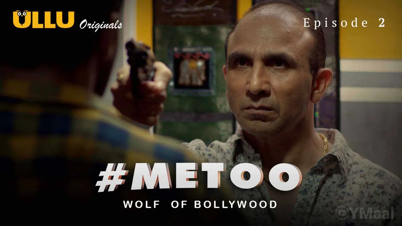 MeToo Wolf Of Bollywood Episode 2 poster