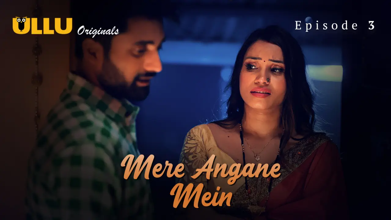 Mere Angane Mein Episode 3 poster