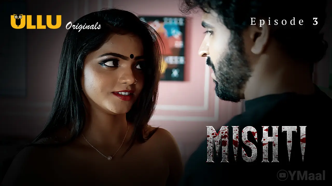 Mishti Episode 3 poster