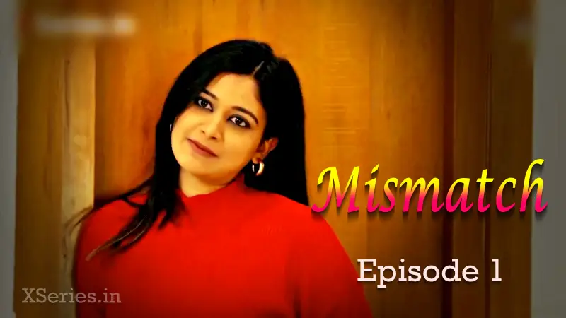 Mismatch Episode 1 poster