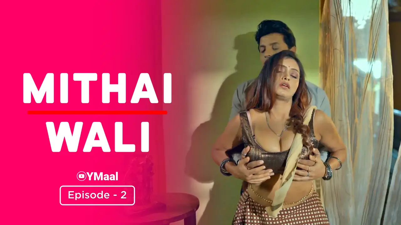 Mithai Wali Episode 2 poster