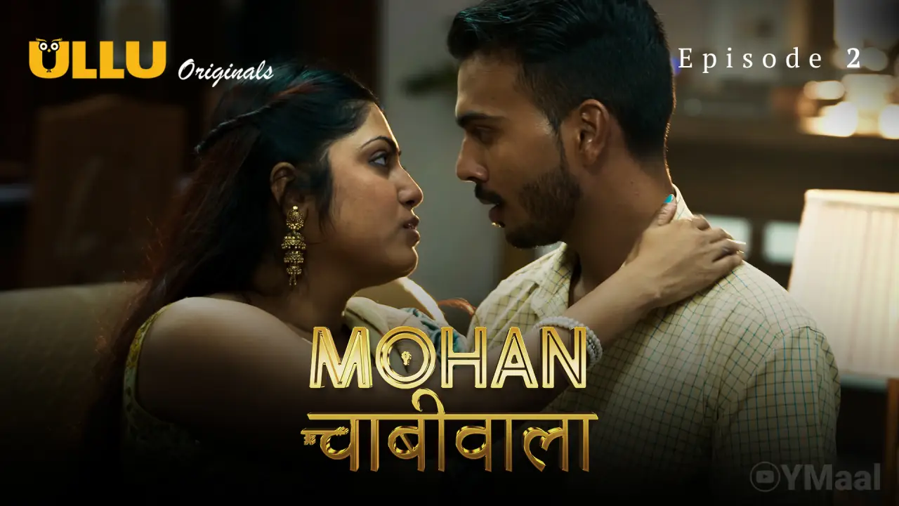 Mohan Chabhiwala Episode 2 poster