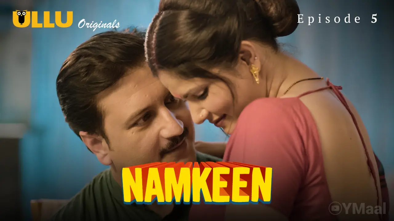 Namkeen Episode 5 poster