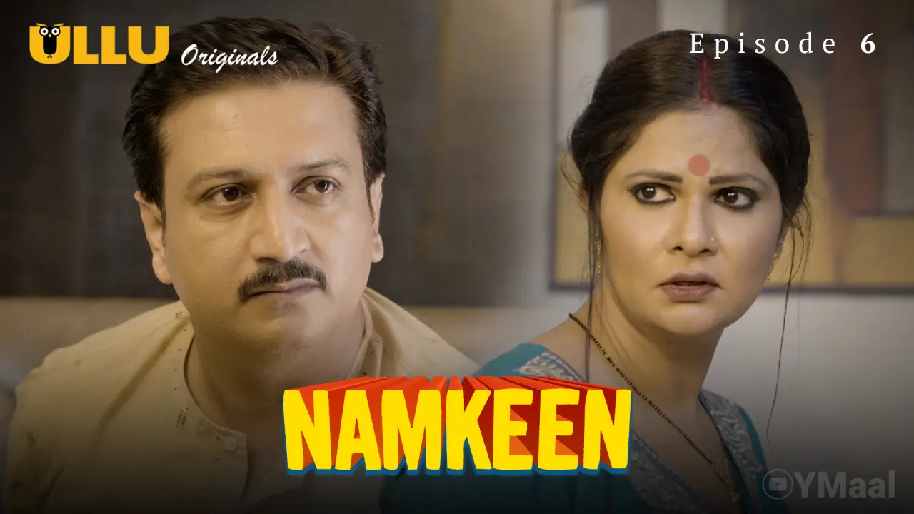 Namkeen Episode 6 poster