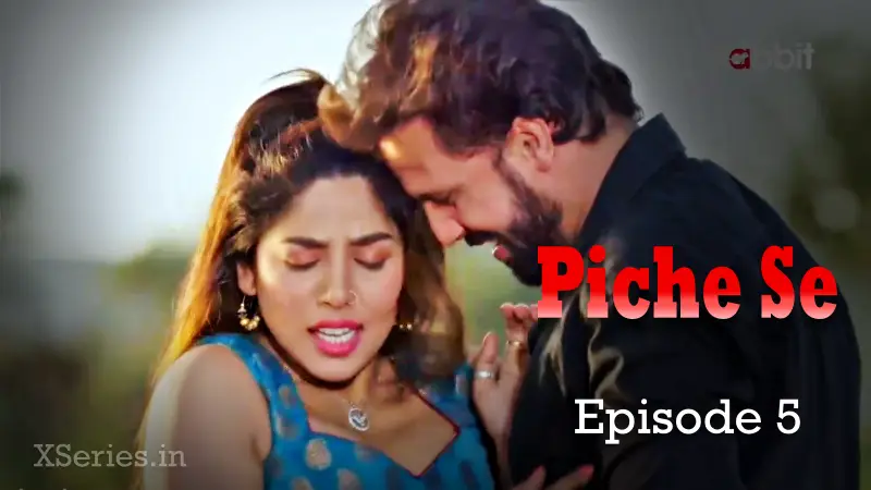 Piche Se Episode 5 poster