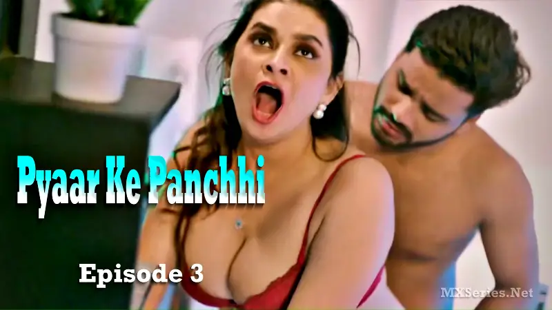 Pyaar Ke Panchhi Episode 3 poster