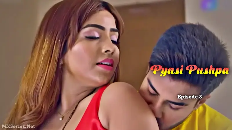 Pyasi Pushpa Episode 3 poster