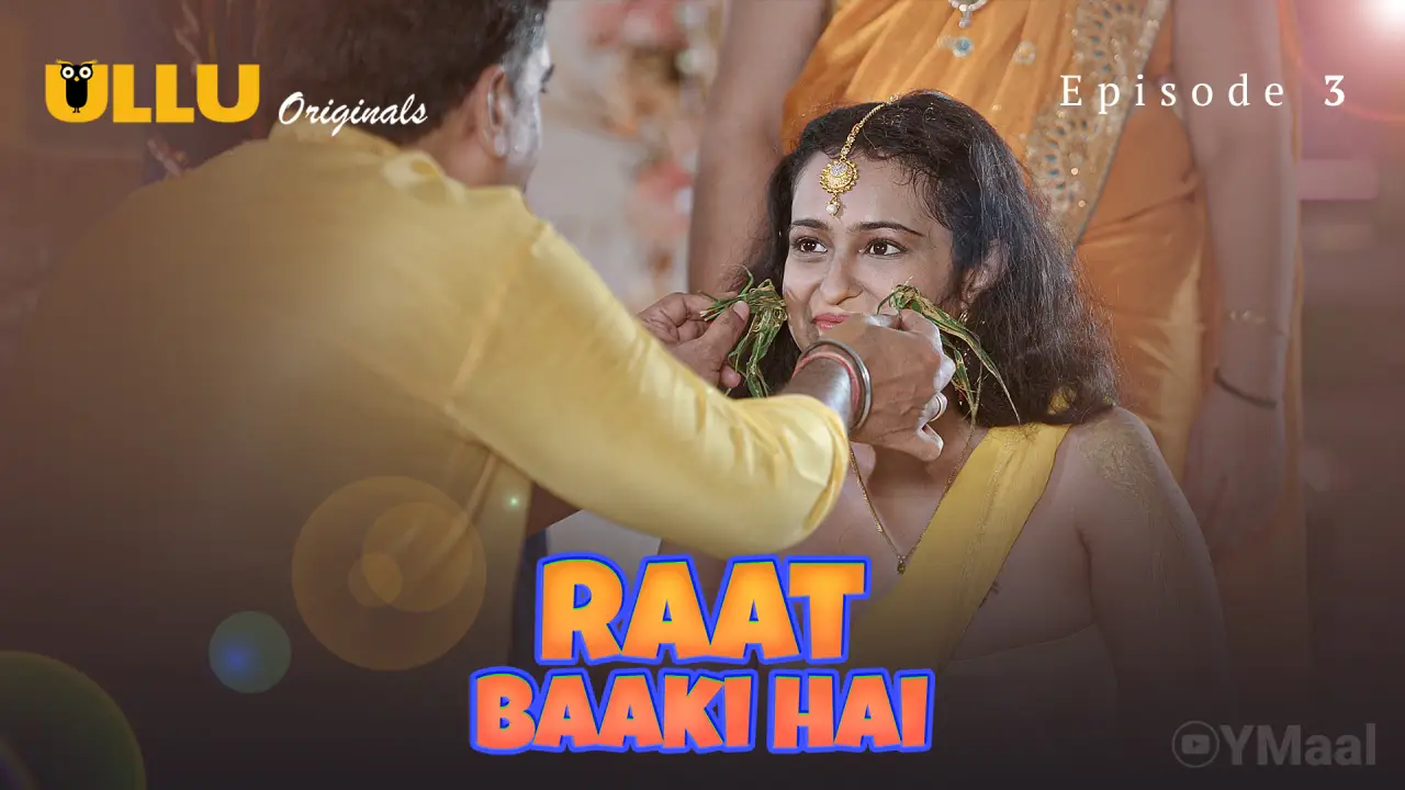 Raat Baaki Hai Episode 3 poster